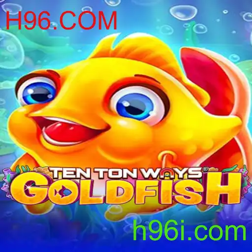 Descubra as Excitantes Regras de TenTonWaysGoldfish e Experimente a Aventura com H96.COM